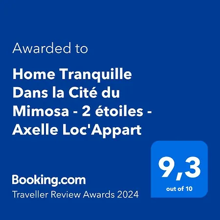 Holiday home Tranquille Dans La Cite Du Mimosa - 2 Etoiles - Axelle Loc'appart